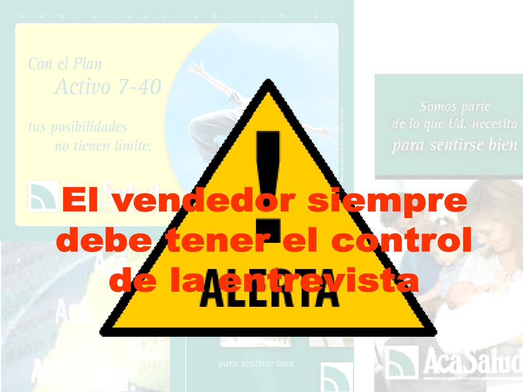 El vendedor siempre debe tener el control de la entrevista