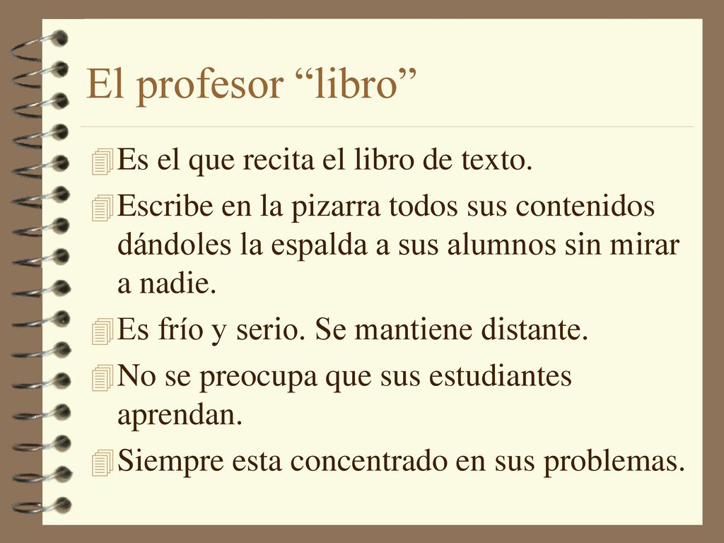 El profesor libro Es el que recita el libro de texto.