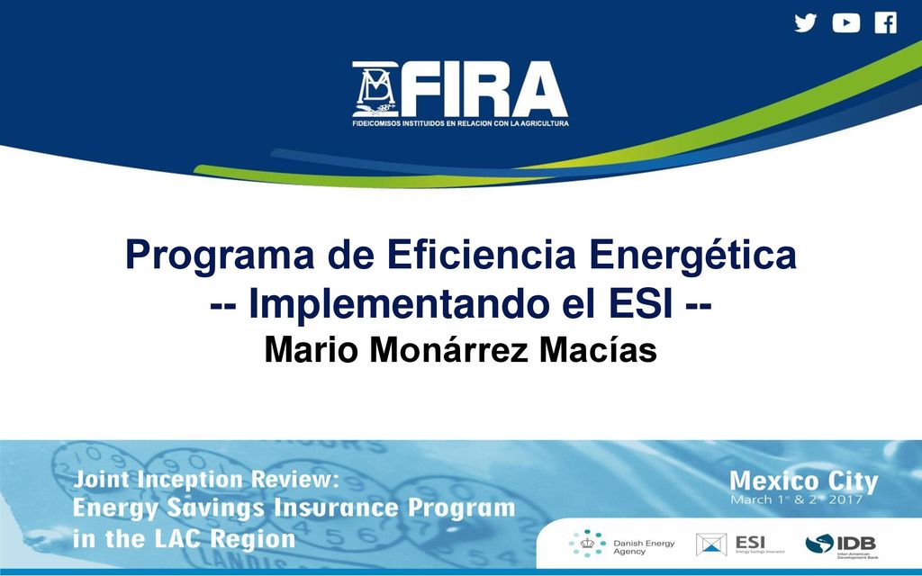 Programa de Eficiencia Energética -- Implementando el ESI -- Mario Monárrez Macías