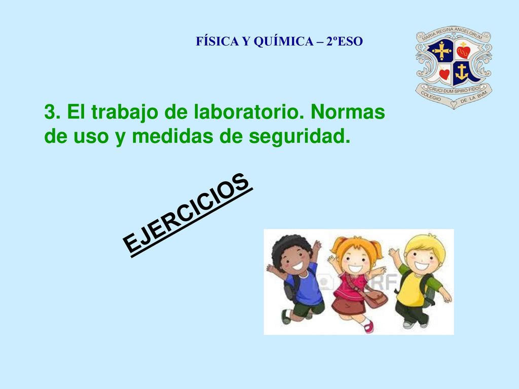 3. El trabajo de laboratorio. Normas de uso y medidas de seguridad.
