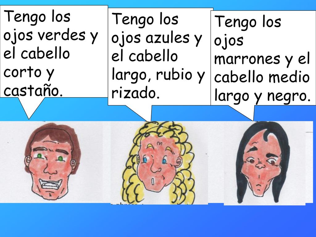 Tengo los ojos verdes y el cabello corto y castaño.
