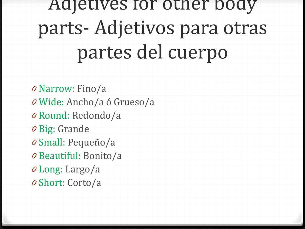 Adjetives for other body parts- Adjetivos para otras partes del cuerpo