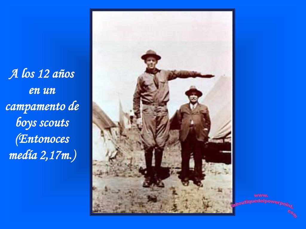 A los 12 años en un campamento de boys scouts (Entonoces medía 2,17m.)