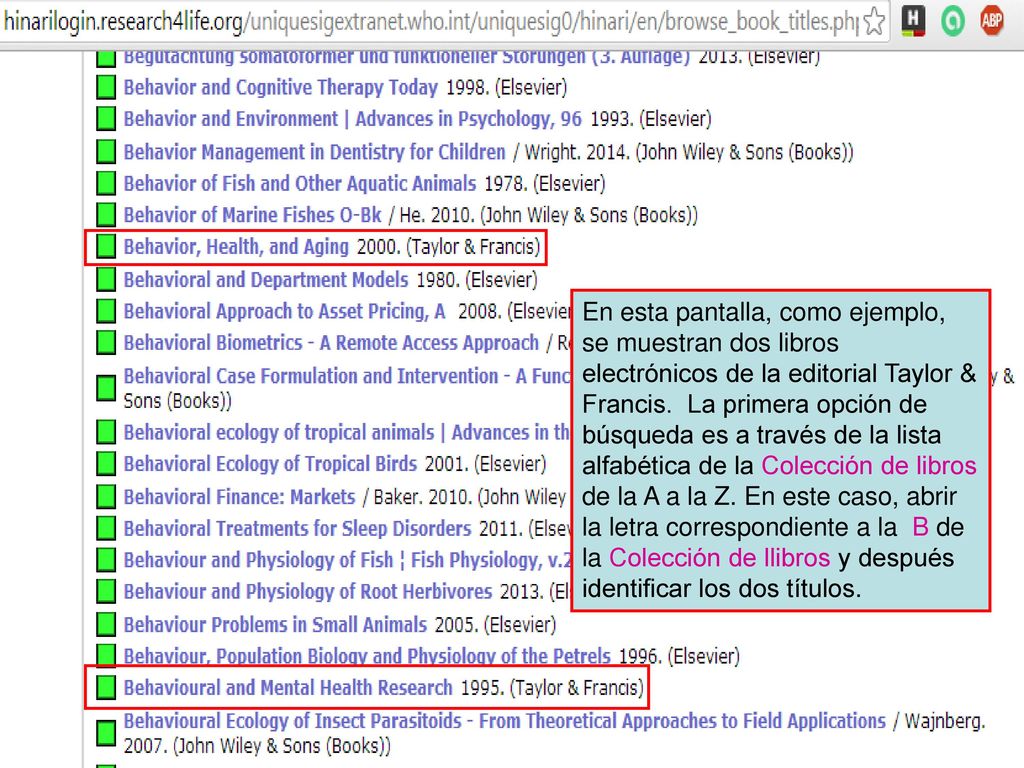 En esta pantalla, como ejemplo, se muestran dos libros electrónicos de la editorial Taylor & Francis.