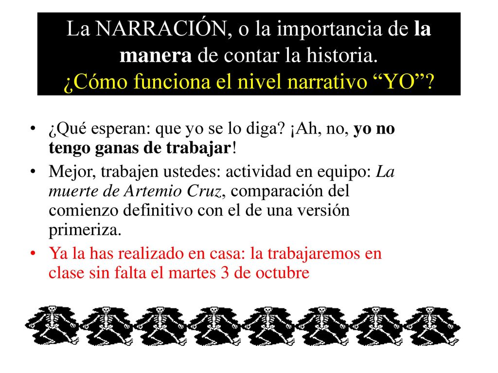 La NARRACIÓN, o la importancia de la manera de contar la historia