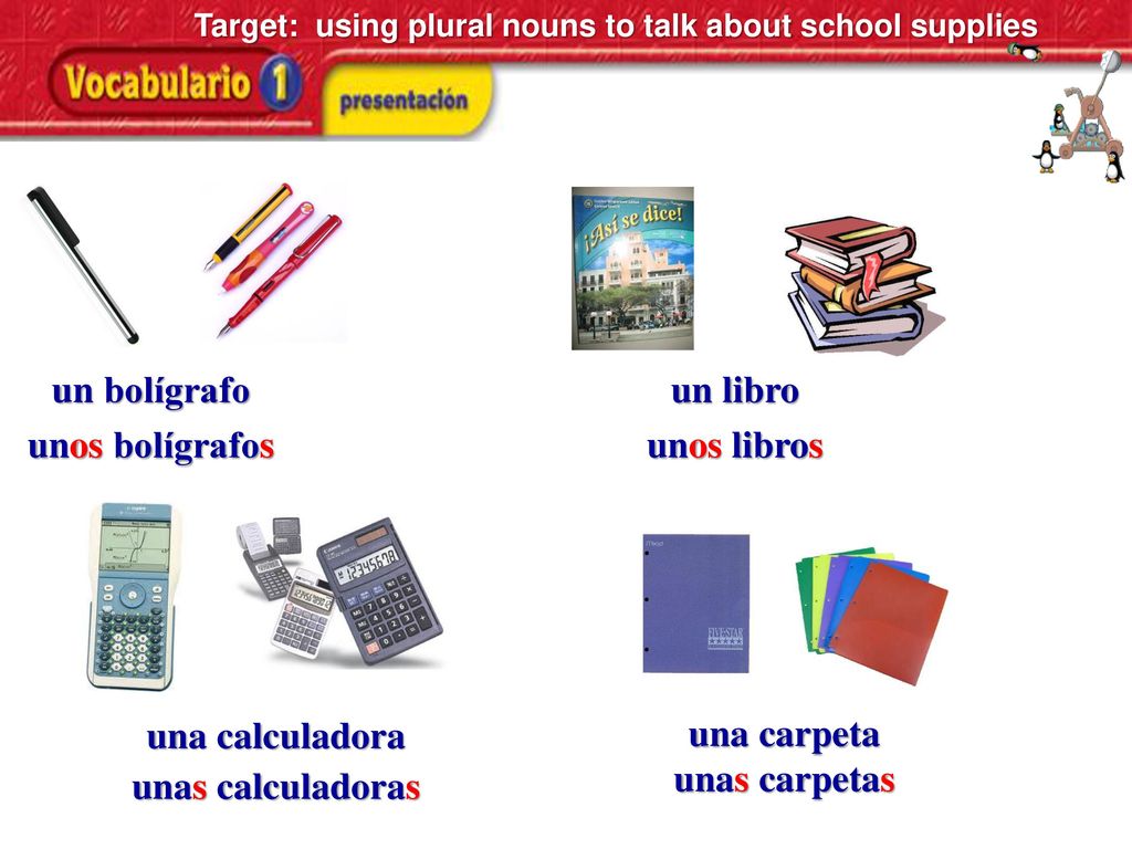 un bolígrafo un libro unos bolígrafos unos libros una calculadora