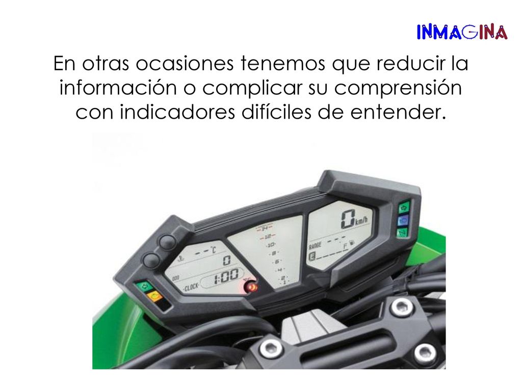 En otras ocasiones tenemos que reducir la información o complicar su comprensión con indicadores difíciles de entender.