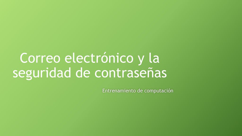 Correo electrónico y la seguridad de contraseñas