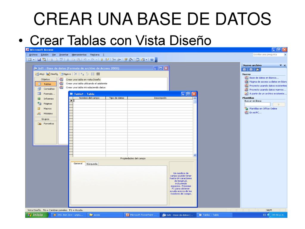 CREAR UNA BASE DE DATOS Crear Tablas con Vista Diseño