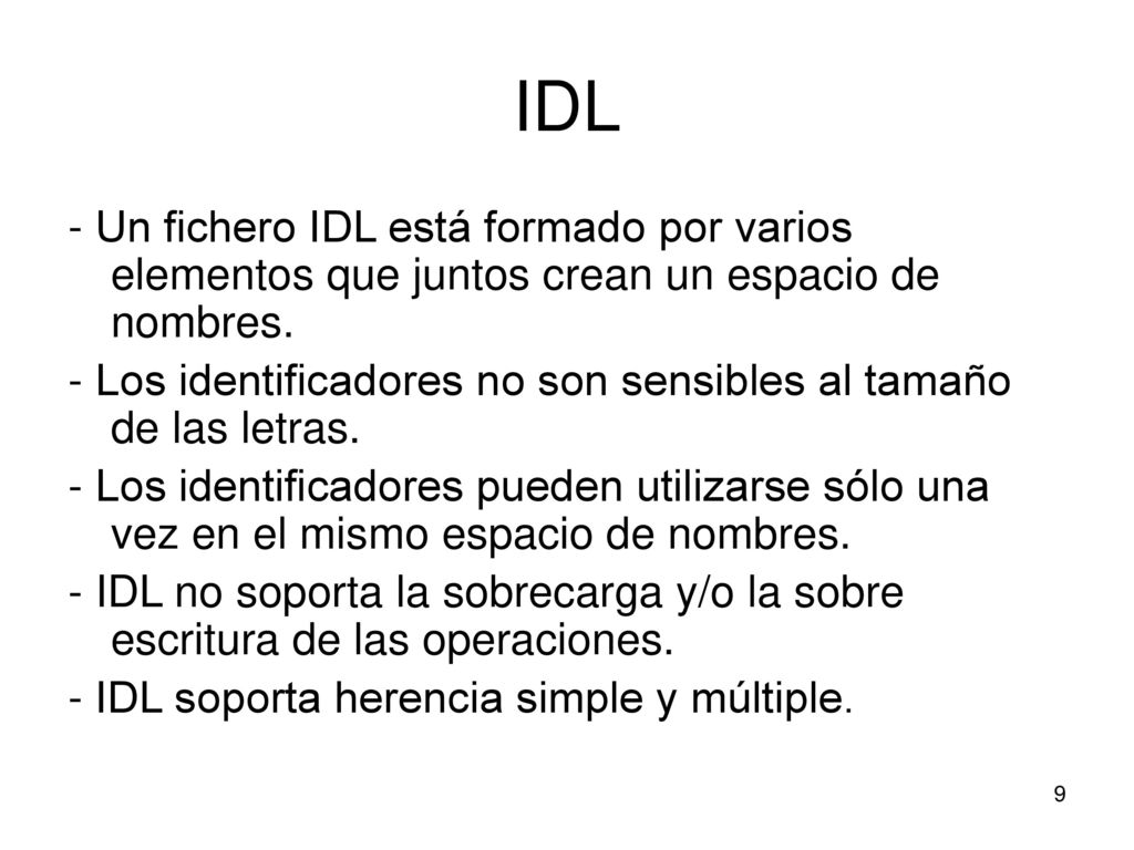 IDL - Un fichero IDL está formado por varios elementos que juntos crean un espacio de nombres.