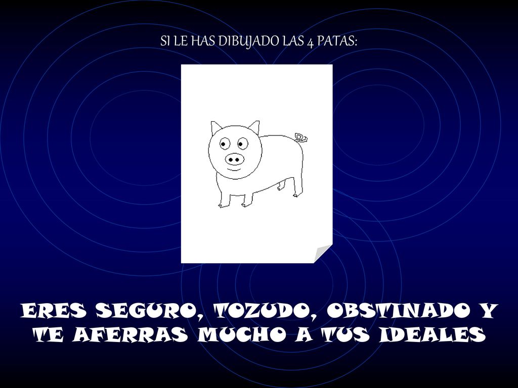 ERES SEGURO, TOZUDO, OBSTINADO Y TE AFERRAS MUCHO A TUS IDEALES