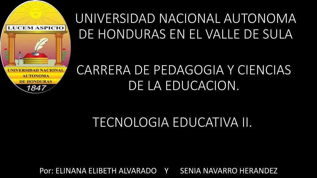UNIVERSIDAD NACIONAL AUTONOMA DE HONDURAS EN EL VALLE DE SULA