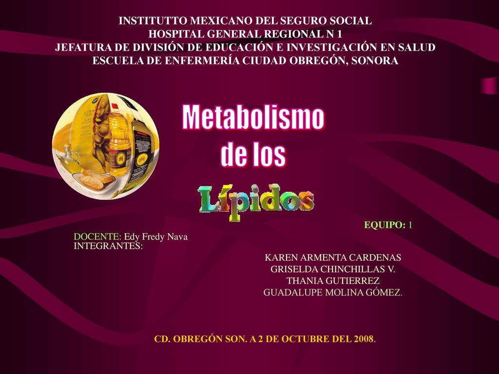 INSTITUTTO MEXICANO DEL SEGURO SOCIAL HOSPITAL GENERAL REGIONAL N 1 JEFATURA DE DIVISIÓN DE EDUCACIÓN E INVESTIGACIÓN EN SALUD ESCUELA DE ENFERMERÍA CIUDAD OBREGÓN, SONORA