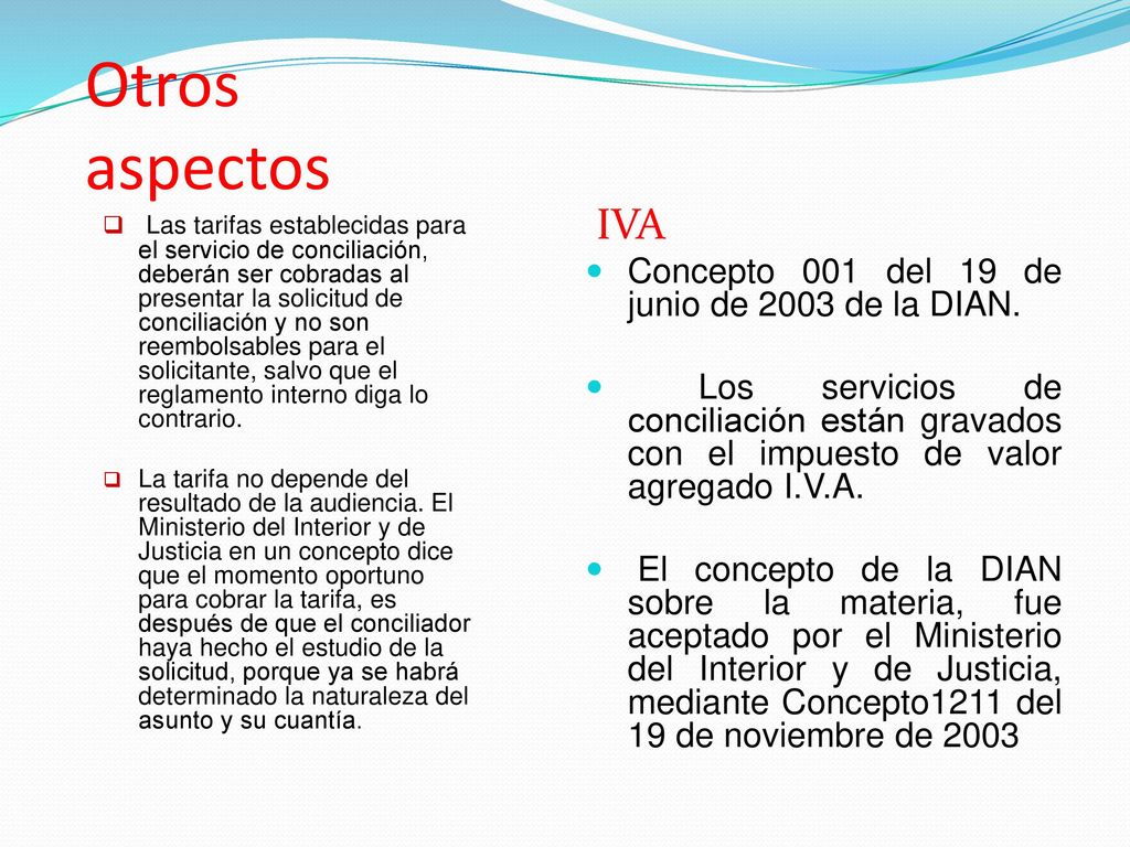 Otros aspectos IVA Concepto 001 del 19 de junio de 2003 de la DIAN.