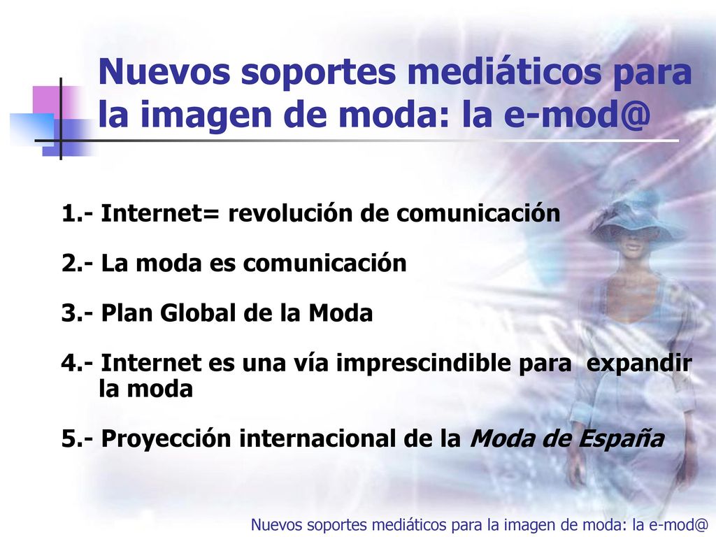 Nuevos soportes mediáticos para la imagen de moda: la