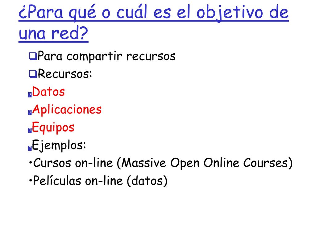 ¿Para qué o cuál es el objetivo de una red