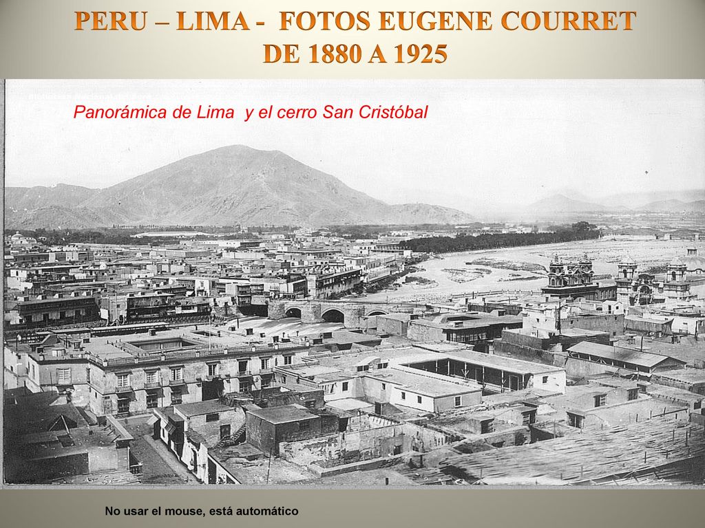 PERU – LIMA - FOTOS EUGENE COURRET DE 1880 A 1925