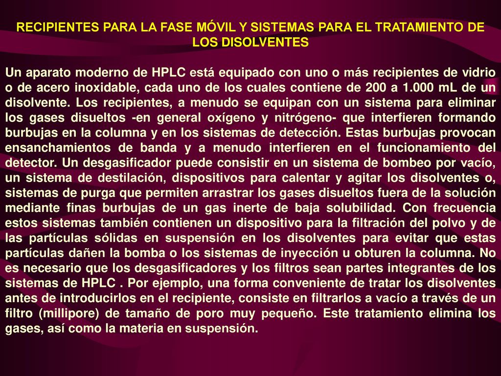 RECIPIENTES PARA LA FASE MÓVIL Y SISTEMAS PARA EL TRATAMIENTO DE LOS DISOLVENTES