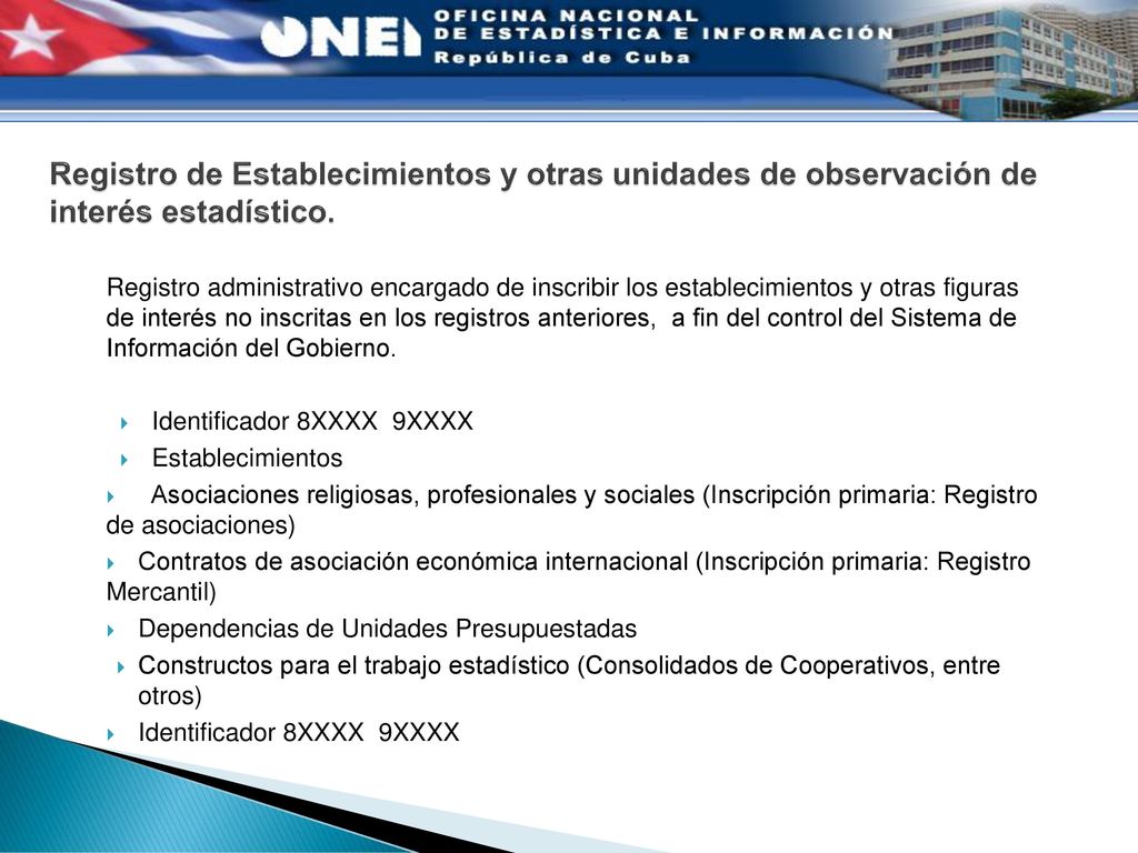 Registro de Establecimientos y otras unidades de observación de interés estadístico.