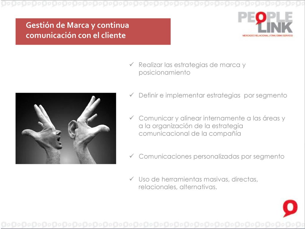Gestión de Marca y continua comunicación con el cliente
