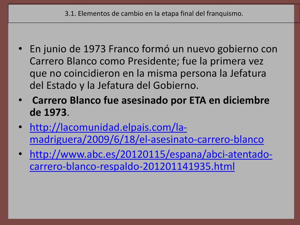 3.1. Elementos de cambio en la etapa final del franquismo.