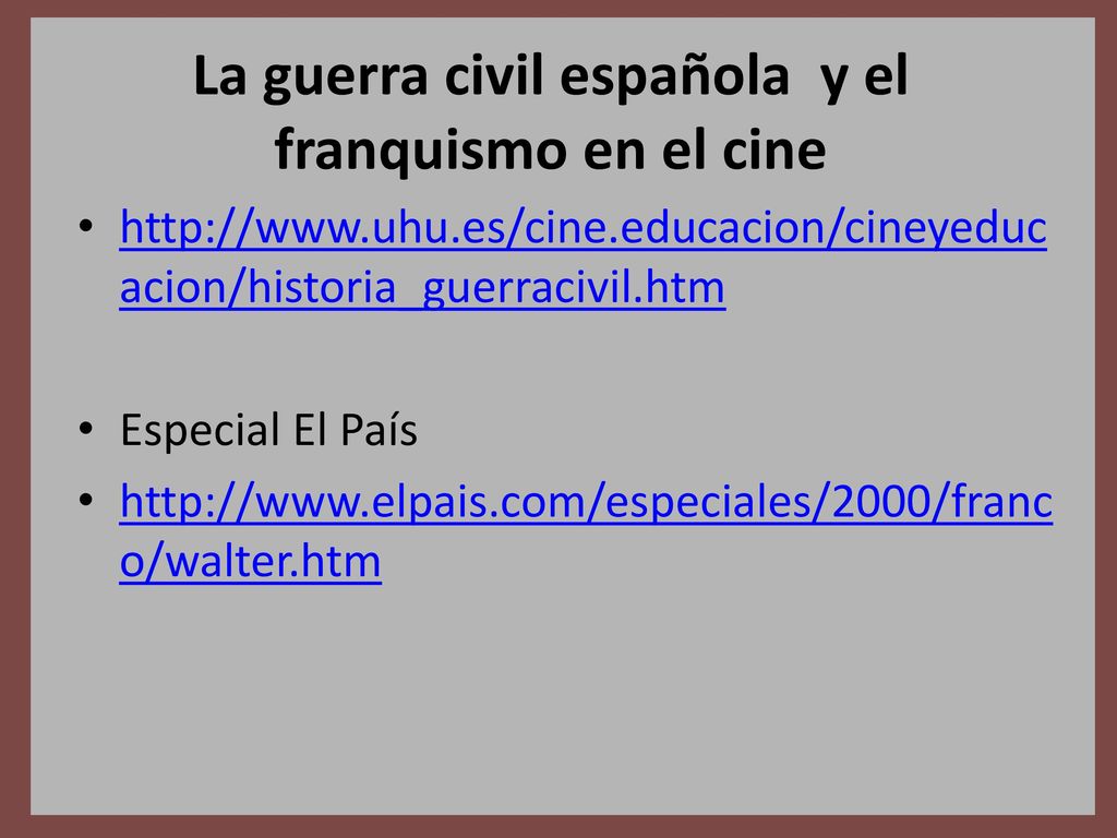 La guerra civil española y el franquismo en el cine