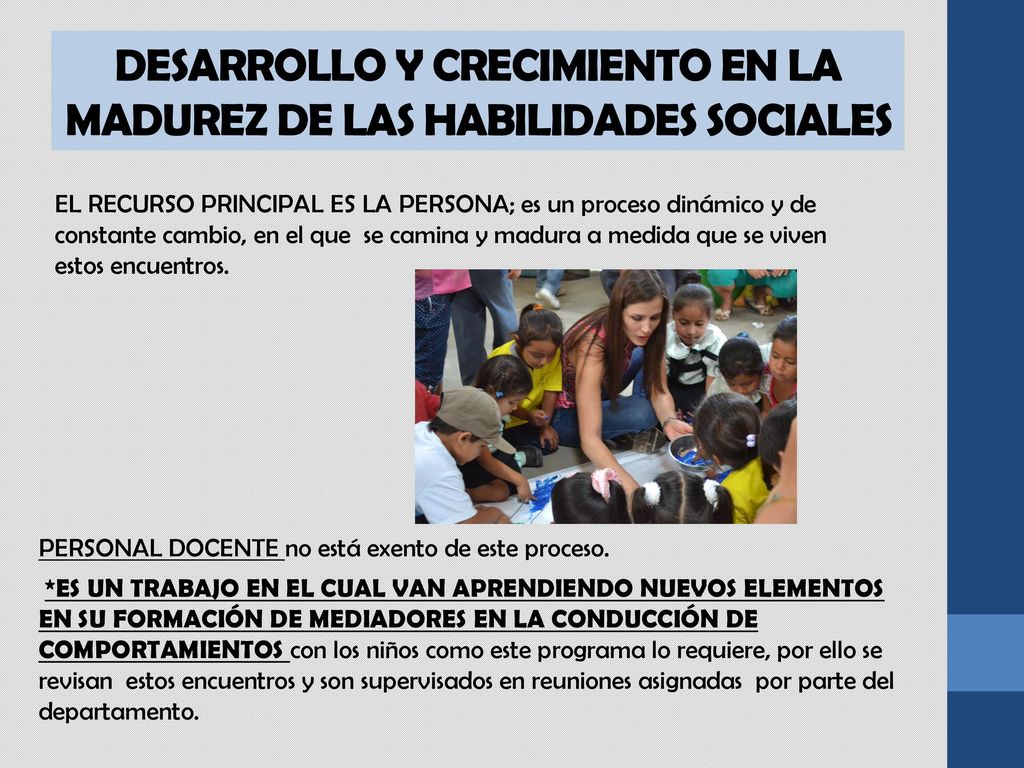DESARROLLO Y CRECIMIENTO EN LA MADUREZ DE LAS HABILIDADES SOCIALES