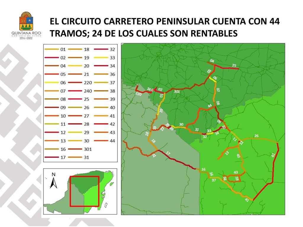EL CIRCUITO CARRETERO PENINSULAR CUENTA CON 44 TRAMOS; 24 DE LOS CUALES SON RENTABLES