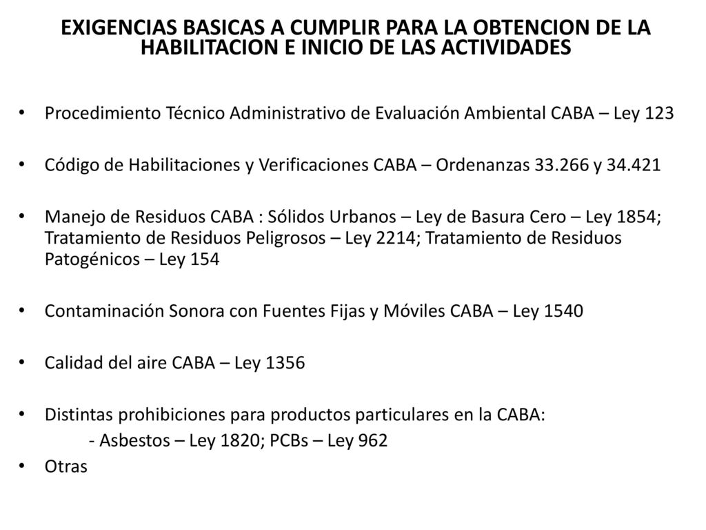 EXIGENCIAS BASICAS A CUMPLIR PARA LA OBTENCION DE LA HABILITACION E INICIO DE LAS ACTIVIDADES