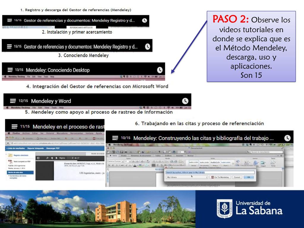 PASO 2: Observe los videos tutoriales en donde se explica que es el Método Mendeley, descarga, uso y aplicaciones.