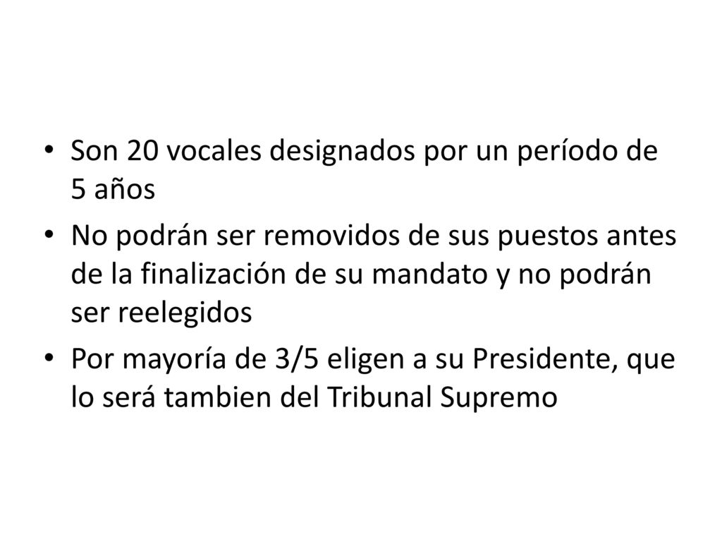 Son 20 vocales designados por un período de 5 años