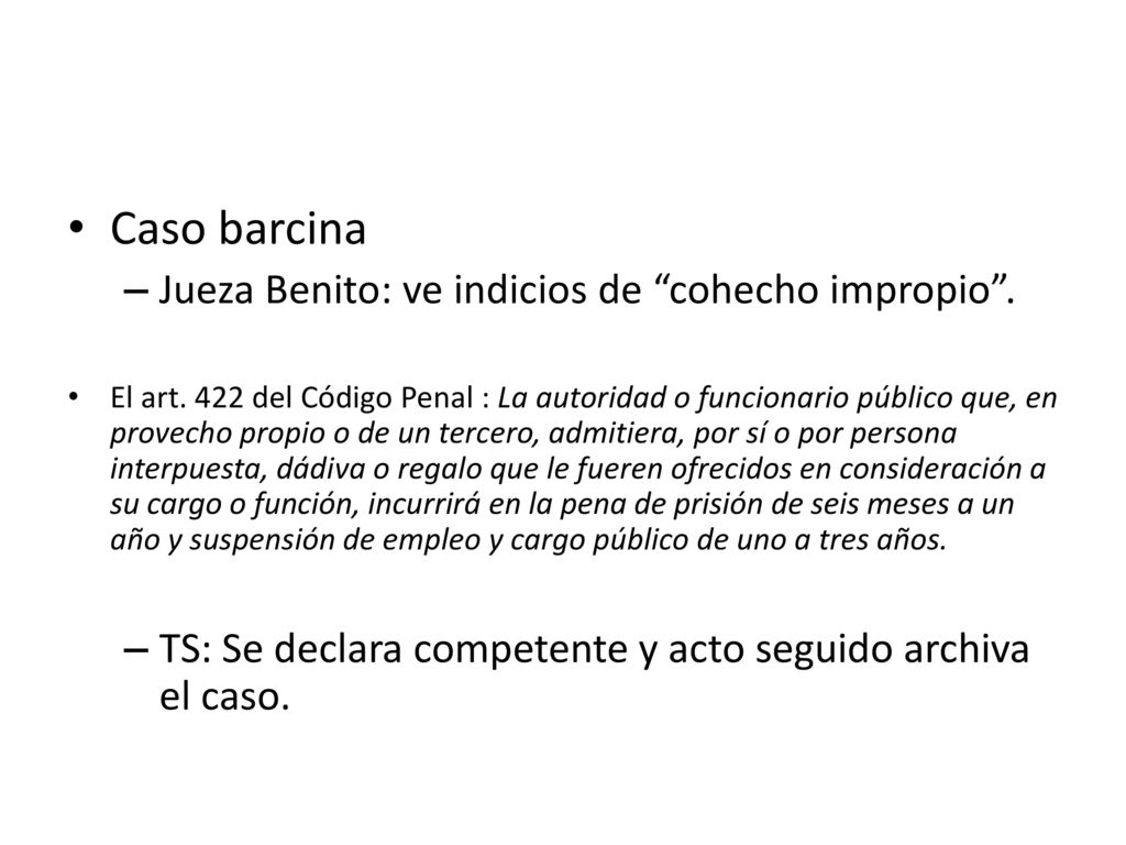 Caso barcina Jueza Benito: ve indicios de cohecho impropio .