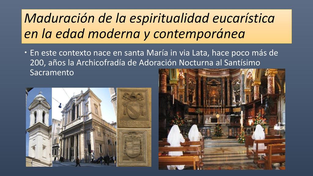 Maduración de la espiritualidad eucarística en la edad moderna y contemporánea
