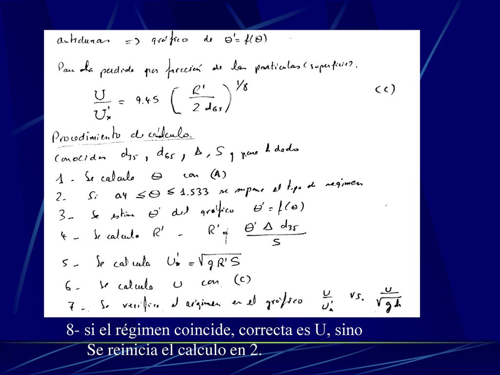 8- si el régimen coincide, correcta es U, sino