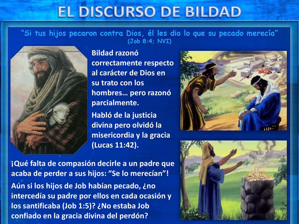 Si tus hijos pecaron contra Dios, él les dio lo que su pecado merecía