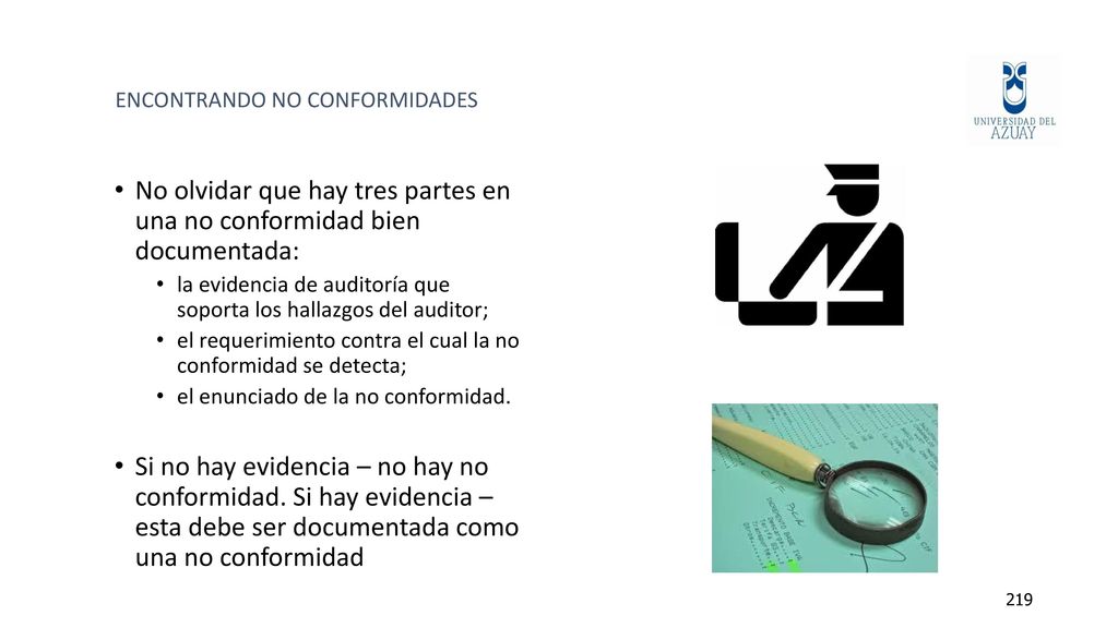 No olvidar que hay tres partes en una no conformidad bien documentada: