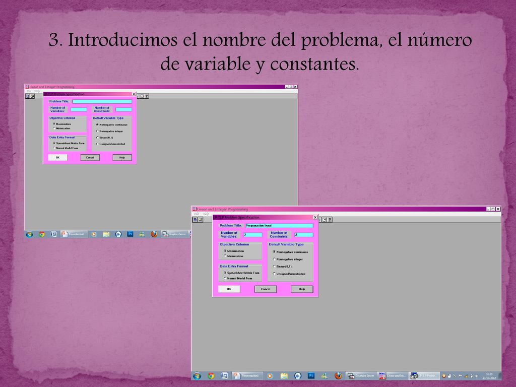 3. Introducimos el nombre del problema, el número de variable y constantes.