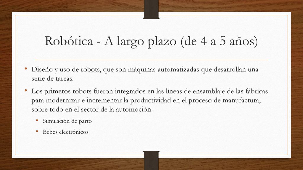 Robótica - A largo plazo (de 4 a 5 años)