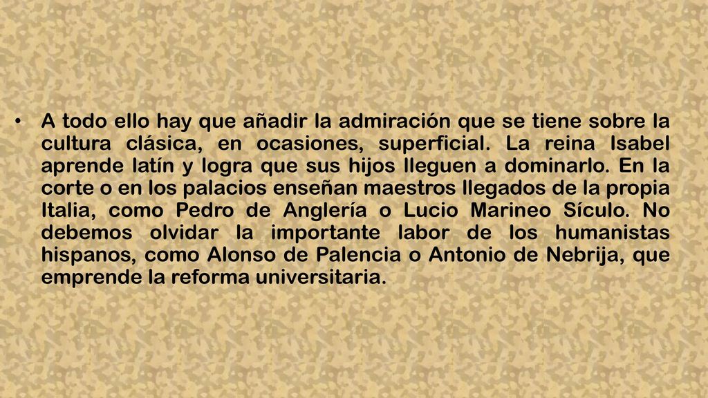 A todo ello hay que añadir la admiración que se tiene sobre la cultura clásica, en ocasiones, superficial.