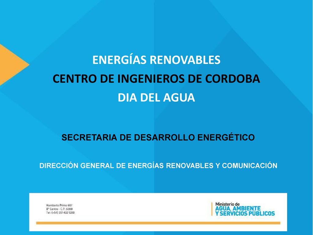 ENERGÍAS RENOVABLES CENTRO DE INGENIEROS DE CORDOBA DIA DEL AGUA
