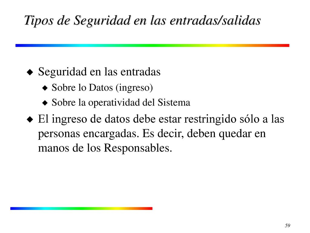 Tipos de Seguridad en las entradas/salidas