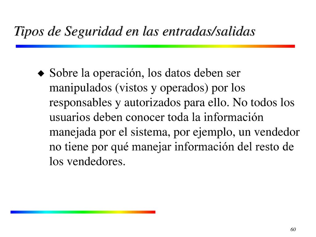 Tipos de Seguridad en las entradas/salidas