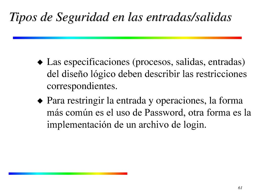Tipos de Seguridad en las entradas/salidas