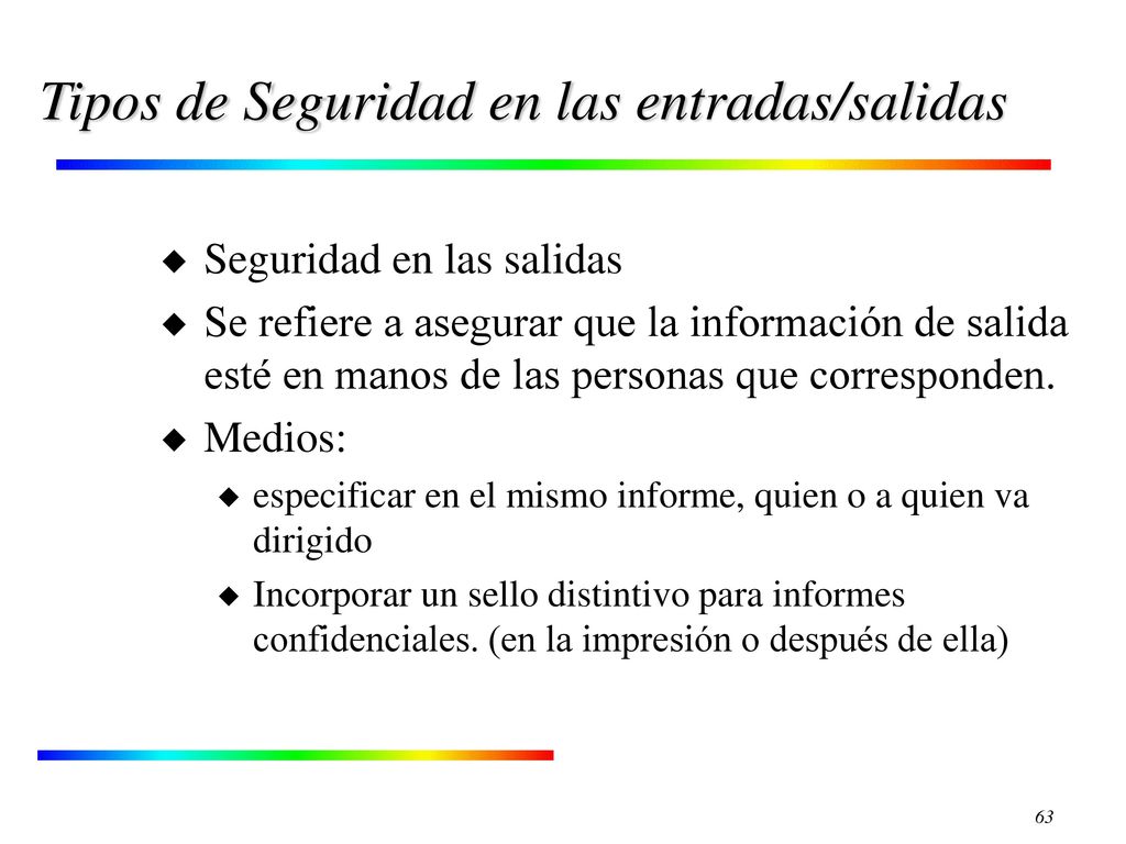 Tipos de Seguridad en las entradas/salidas