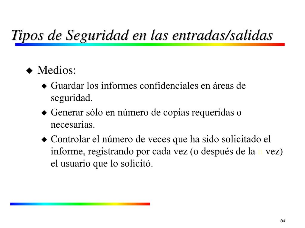 Tipos de Seguridad en las entradas/salidas