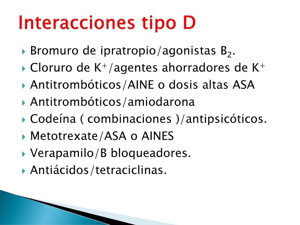 Interacciones tipo D Bromuro de ipratropio/agonistas B2.
