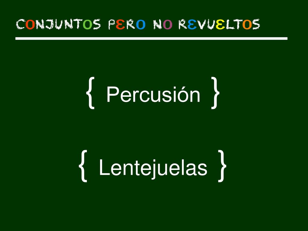 { Percusión } { Lentejuelas } Niños a su sitio.