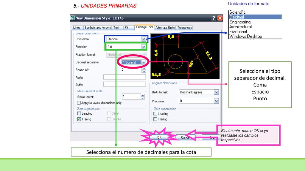 Selecciona el tipo separador de decimal. Coma Espacio Punto