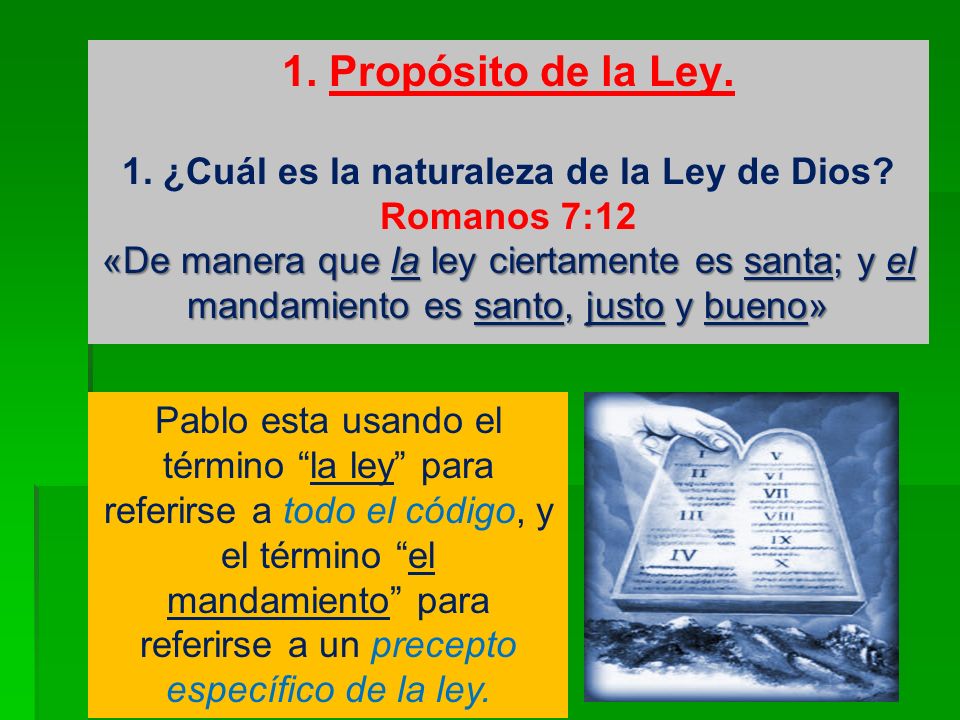 1. Propósito de la Ley. 1. ¿Cuál es la naturaleza de la Ley de Dios