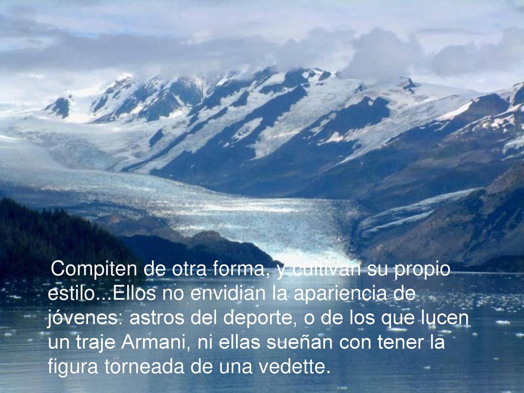 Compiten de otra forma, y cultivan su propio estilo